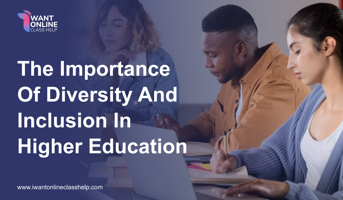 The Importance of Diversity and Inclusion in Higher Education